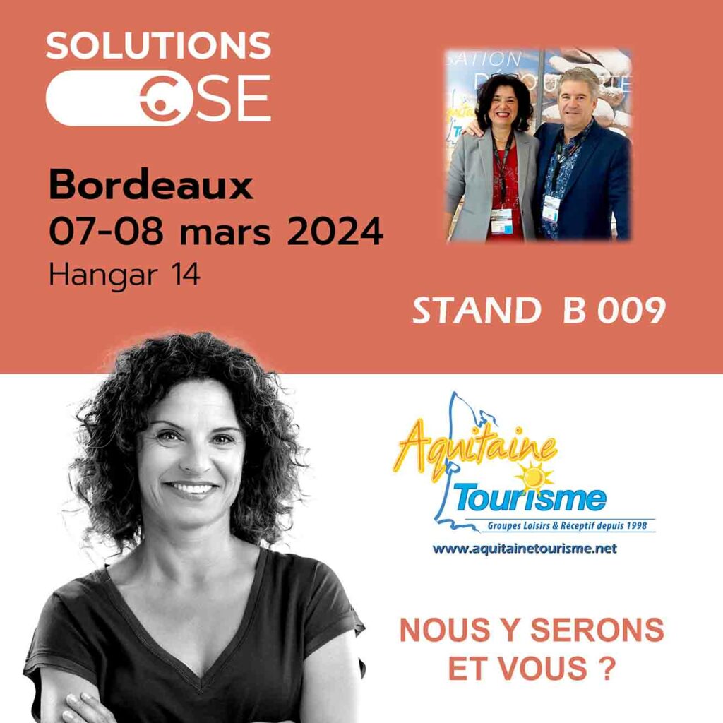 Agence Aquitaine Tourisme Bordeaux 2024